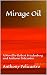 Mirage Oil by Anthony Policastro