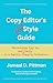 The Copy Editor's (Life)Style Guide: Maintaining Your Joy (and Sanity) in a Rapidly Changing Profession