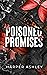 Poisoned Promises