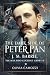 The Dark Side of Peter Pan: J. M. Barrie, the Man Who Couldn’t Grow Up