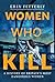 Women Who Kill: A History of Britain's Most Dangerous Women