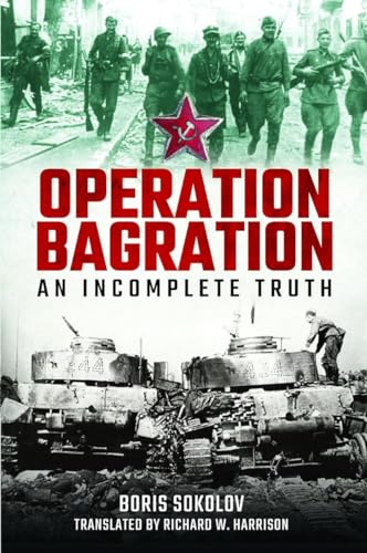 Operation Bagration: An Incomplete Truth (Hardcover)