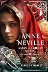 Anne Neville by Rebecca Batley