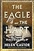 The Eagle and the Hart: The Tragedy of Richard II and Henry IV