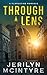 Through A Lens by Jerilyn McIntyre