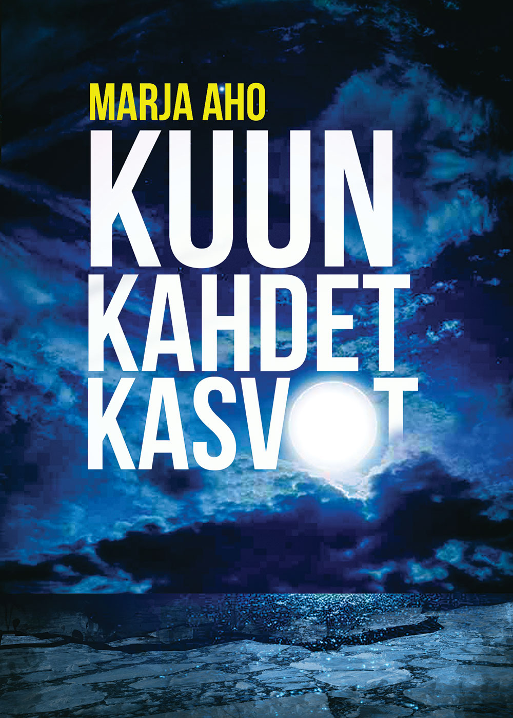 Kuun kahdet kasvot (Simo Sund, #3 (Hardcover)