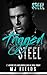 Tagged Steel (Steel Crew (Men of Steel- 2nd Generazione) Vol. 1) (Italian Edition)