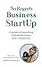 No Regrets Business StartUP by Deborah Stewart