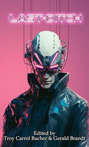 Last-Ditch (Kindle Edition)