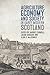 Agriculture, Economy and Society in Early Modern Scotland by Harriet Cornell