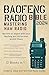 Baofeng Radio Bible 2024 by Jordan Wave