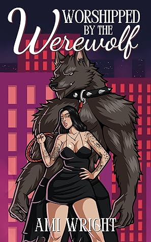 Worshipped by the Werewolf (Monstrous Deals, #7)