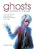 Ghosts - Journeys To Post P...
