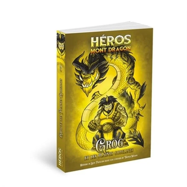 Grog et les Plaines Gobelines (Héros du Mont Dragon, #3)