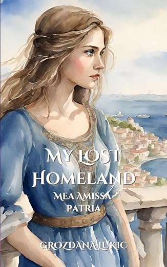 My Lost Homeland-Mea Amissa Patria