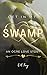 Get in My Swamp (Get in My Swamp, #1)