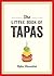 The Little Book of Tapas: A...