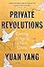 Private Revolutions