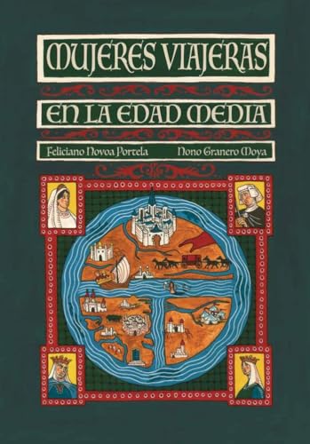 Mujeres Viajeras en la Edad Media (Hardcover)