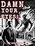 Damn Your Eyes : Short Horr...