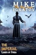 The Imperial. Lands of Itrea [RealRPG Wuxia Series The Way] Book #12