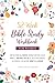 52-Week Bible Study Workbook for Women: Nurture Peace & Purpose Through Scripture-Backed Prompts, Emotional Healing & Reflective Exercises for Spiritual Exploration, Growth & Worship