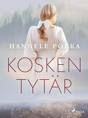Kosken tytär (Finnish Edition)