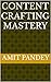 Content Crafting Mastery
