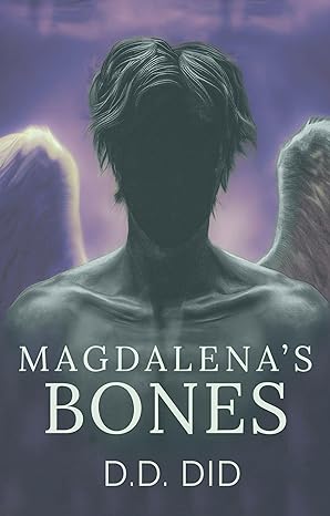 Magdalena?s Bones