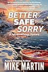 Better Safe Than Sorry (Sgt. Windflower Mystery, #14)
