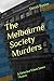 The Melbourne Society Murders