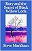 Rory and the Secret of Black Willow Loch by Steve Markham