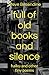 full of old books and silence by Steve Brisendine