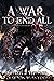 A War to End All (Manifest Delusions, #3)
