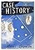 Case History: The Story of ...