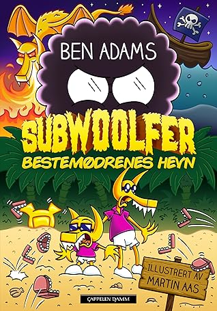 Bestemødrenes hevn (Subwoolfer, #2)