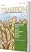 Tradition: A Journal of Ort...