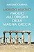 Mondo nuovo: Viaggio alle o...