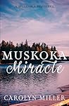 Muskoka Miracle
