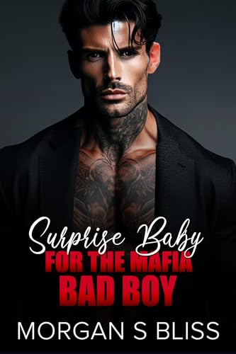 Surprise Baby for the Mafia Bad Boy (Kindle Edition)