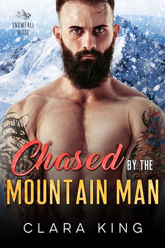 Chased by the Mountain Man (Crave County: Snowfall Ridge)