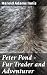 Peter Pond - Fur Trader and...