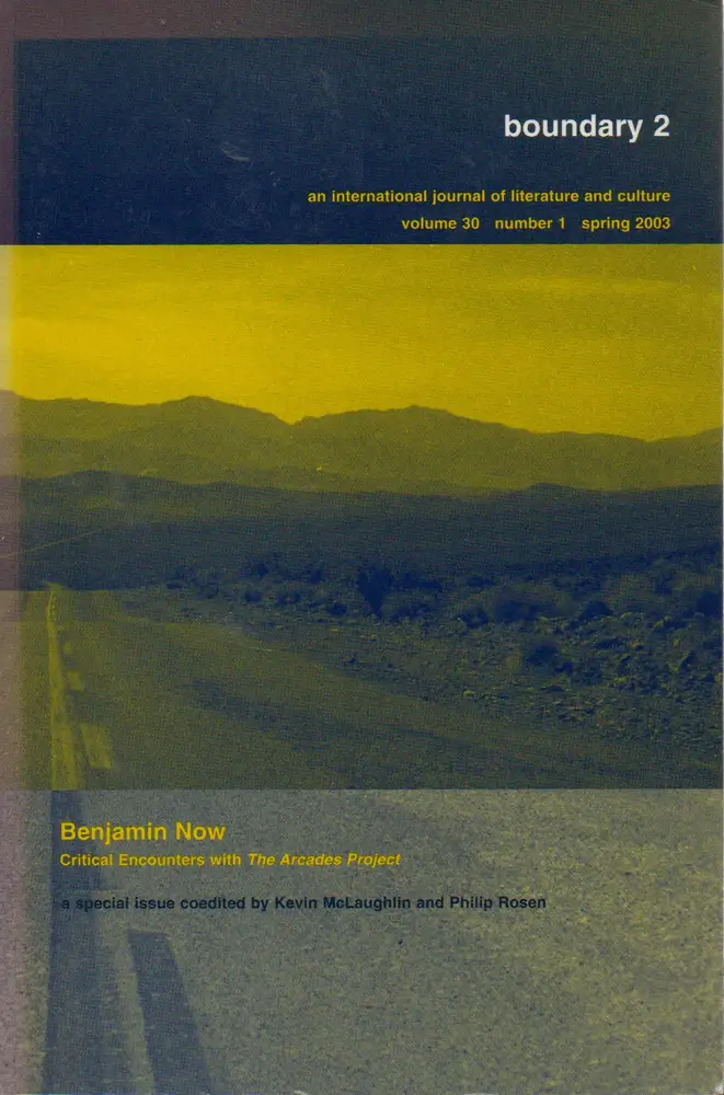 Benjamin Now: Critical Encounters with The Arcades Project (Boundary)