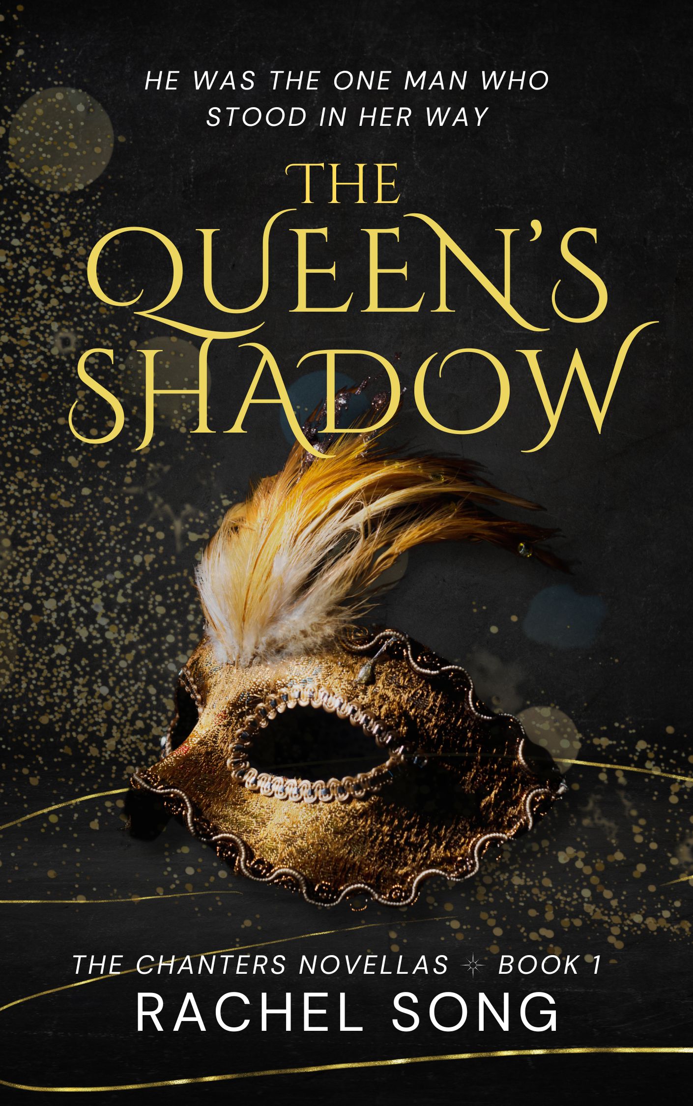 The Queen's Shadow (The Chanters Novellas #1)