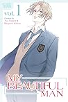 My Beautiful Man (Manga), Volume 1 by Yuu Nagira