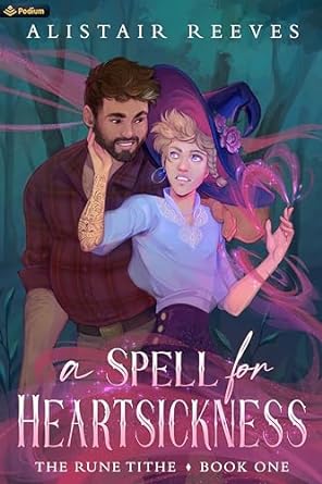 A Spell for Heartsickness (The Rune Tithe #1)