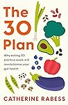 The 30 Plan: Why ...