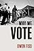 Why We Vote by Owen Fiss