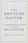 The Neptune Factor by Nicholas A.  Lambert