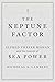 The Neptune Factor by Nicholas A.  Lambert